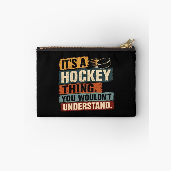 Item preview, It's A Hockey Thing. You Wouldn't Understand. Hockey Player Fan Lover designed and sold by RetroMini2026.