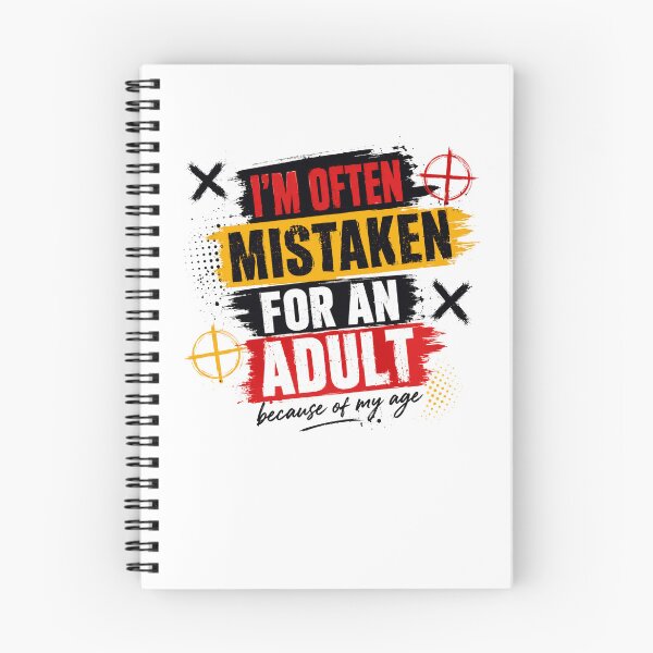 Item preview, I'm Often Mistaken For An Adult Because Of My Age Funny Teen Youth Quote designed and sold by JonesFlora2025.
