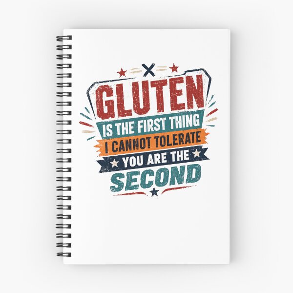 Item preview, Gluten Is The First Thing I Cannot Tolerate You Are The Second Gluten Free Celiac Intolerance Sarcasm designed and sold by JonesFlora2025.