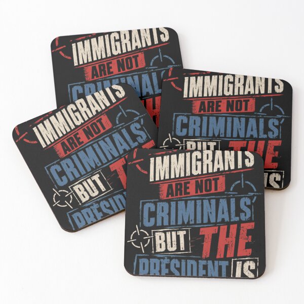 Item preview, Immigrants Are Not Criminals But The President Is Political Protest Activism Human Rights designed and sold by RetroMini2026.