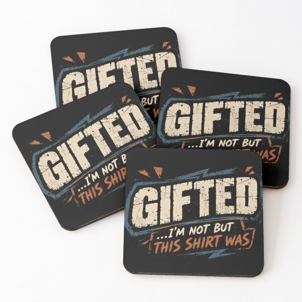 Item preview, Gifted ...I'm Not But This Shirt Was Funny Sarcastic Humor Quote designed and sold by RetroMini2026.