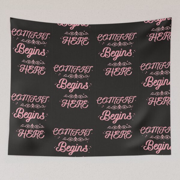 Item preview, Comfort Begins Here Typography – Elegant Pink Script Design designed and sold by EdgeSphere.