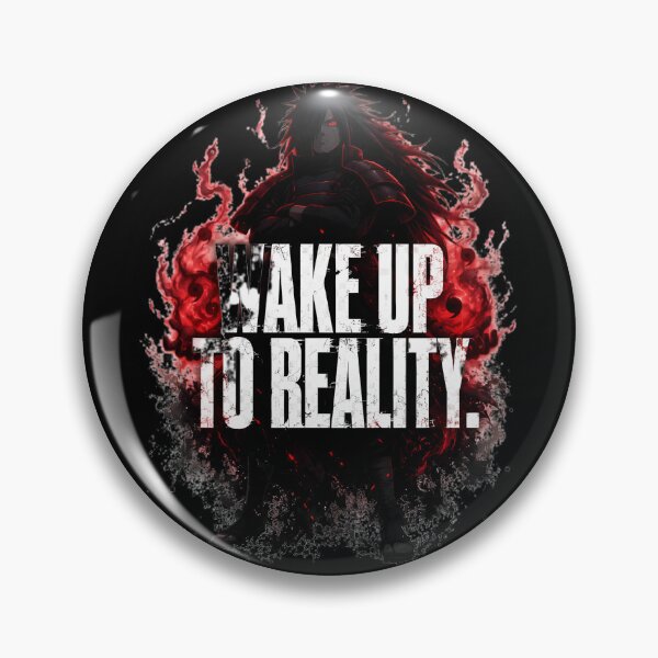 Item preview, Madara Uchiha Wake Up to Reality – Naruto Anime Quote designed and sold by Pir8prints.