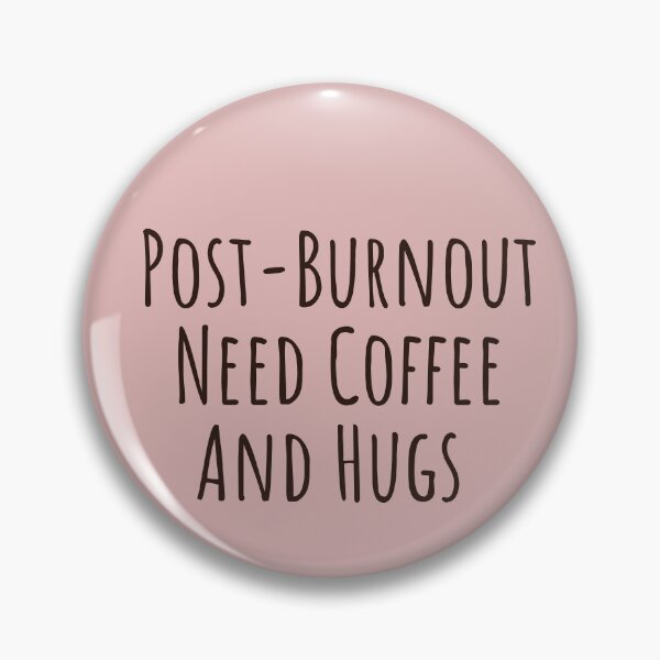 Item preview, Post Burnout Need Coffee And Hugs Neurodivergent Gift designed and sold by Notty DOT.