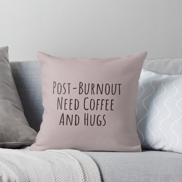 Item preview, Post Burnout Need Coffee And Hugs Neurodivergent Gift designed and sold by Notty DOT.
