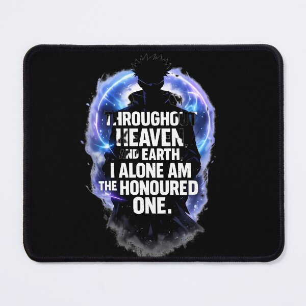 Item preview, Satoru Gojo Throughout Heaven and Earth – Jujutsu Kaisen Anime Quote designed and sold by Pir8prints.