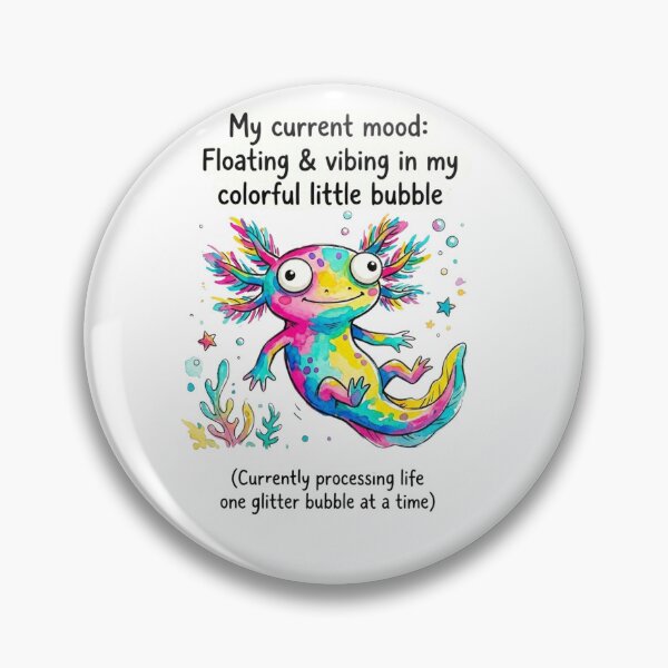 Item preview, Cute Colorful Axolotl Meme - Vibing In My Bubble Cartoon designed and sold by DreamyBrushArt.