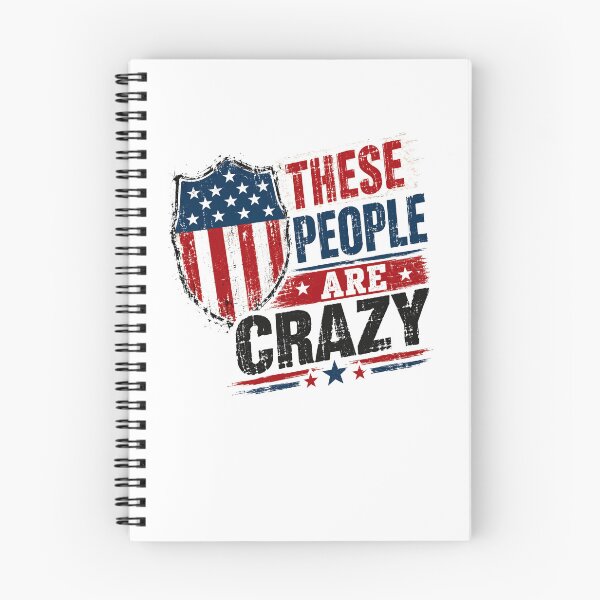 Item preview, These People Are Crazy American Patriot Political Humor designed and sold by JonesFlora2025.