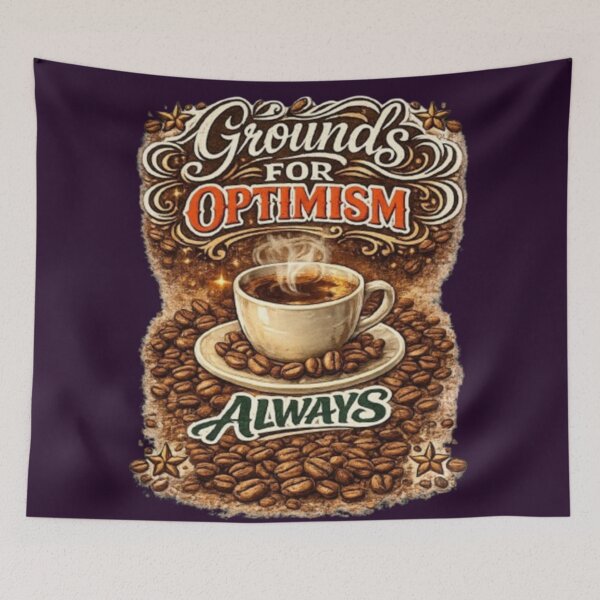 Item preview, Grounds For Optimism Always Funny Coffee Lover Caffeine Gift Tshirt designed and sold by HopeAndHustle.