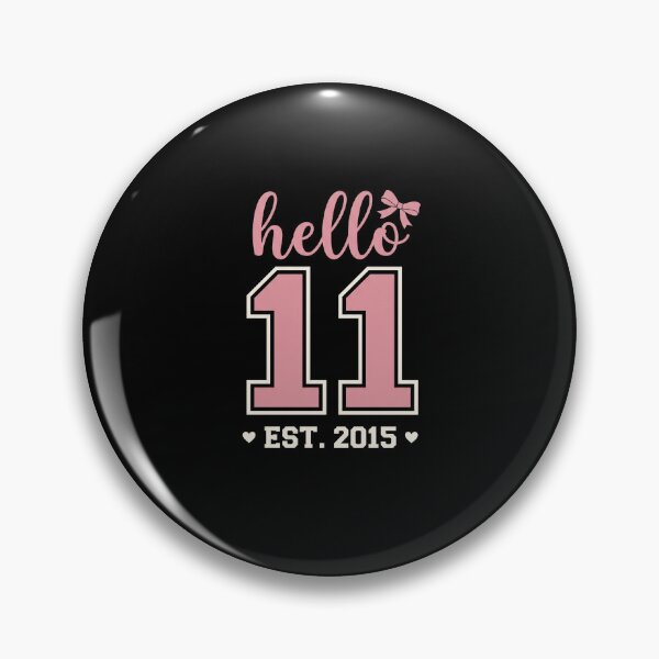 Item preview, Hello 11 Est. 2015 Eleventh Birthday Girl Born In 2015 designed and sold by SofenArt.