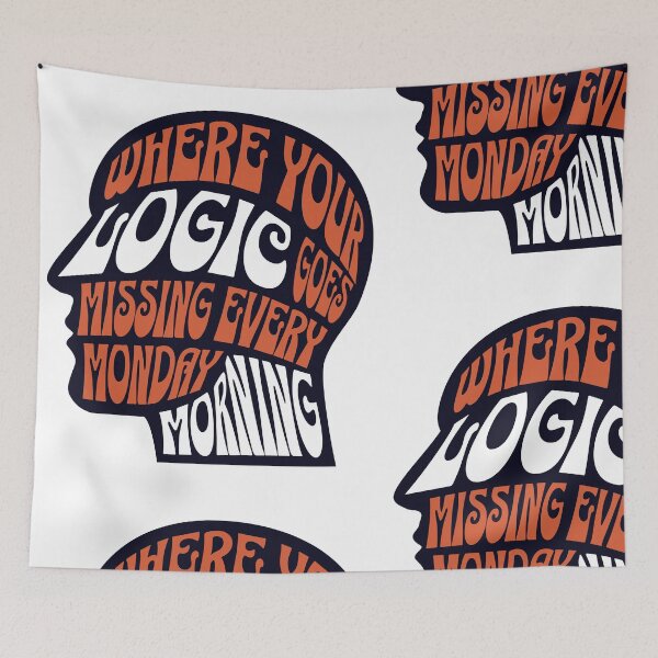 Item preview, Where Your Logic Goes Missing Every Monday Morning Retro Typography T-Shirt designed and sold by QuirkyCloud Designs.