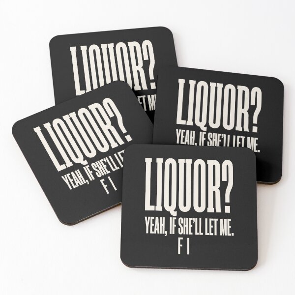 Item preview, Liquor? Yeah, If She'll Let Me. F I Funny Husband Relationship Alcohol Humor Married Partner Gift designed and sold by SofenArt.