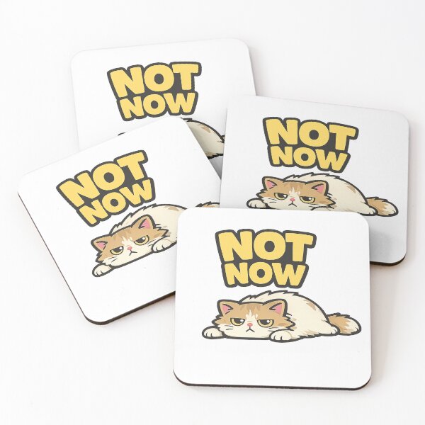 Item preview, Not Now – Grumpy Cat Mood designed and sold by EastEndTownie.