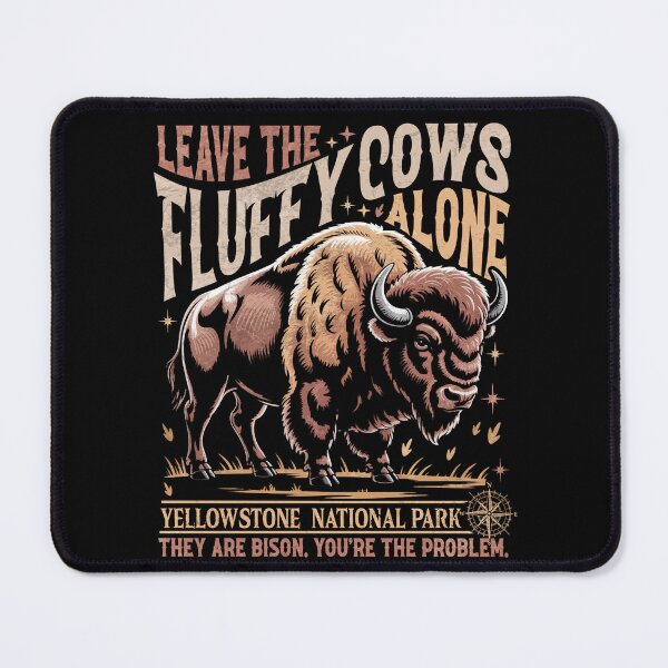 Item preview, leave the fluffy cows yellowstone  designed and sold by watanabeee.
