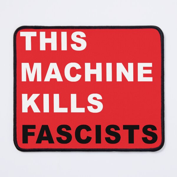 Aperçu de l'œuvre Cette machine tue les fascistes créée et vendue par dognation58.