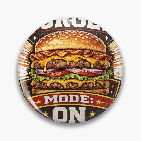 Item preview, Burger Mode On: Activation Badge Gaming Lifestyle Motivation designed and sold by irfanshikh.