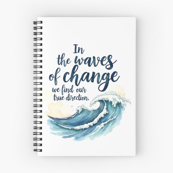 Item preview, In the Waves of Change We Find Our True Direction - Motivational Quote designed and sold by Connys Colorful World.