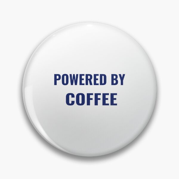 Item preview, POWERED BY COFFEE T-Shirt – Funny Coffee Lover Tee | Uncle Jichuan  designed and sold by Uncle-Jichuan.