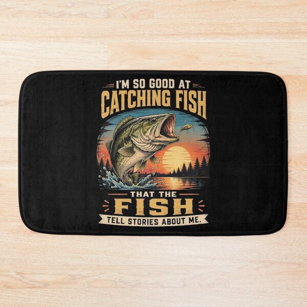 Item preview, I'm So Good At Catching Fish Tell Stories Fishing designed and sold by OlakunleOloroz.