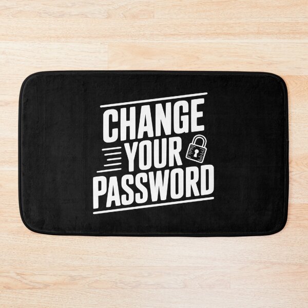 Item preview, Change Your Password designed and sold by Frank Ring.
