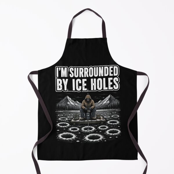 Item preview, I'm Surrounded by Ice Holes Funny Angler Ice Fishing designed and sold by OlakunleOloroz.