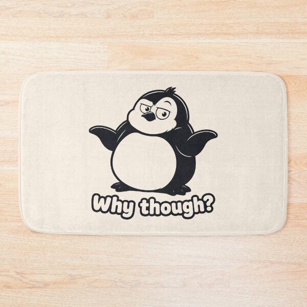 Item preview, Why Though Meme — Funny Chubby Penguin Shrugging — Sarcastic Coworker designed and sold by MalisoStickers.