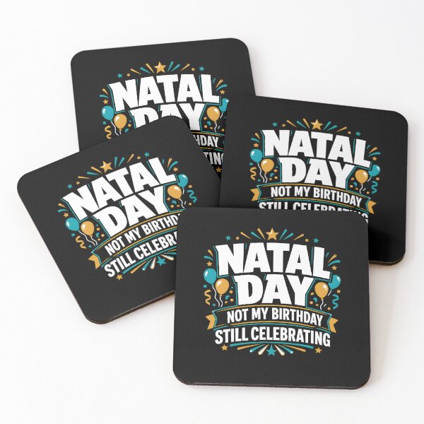 Item preview, Natal day:Not my birthday still celebrating  designed and sold by BARKAcreations.