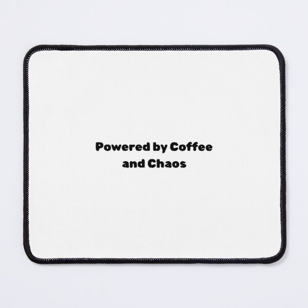 Item preview, Powered by Coffee and Chaos Funny Quote - Sarcastic Caffeine Design designed and sold by InchiostroLab.