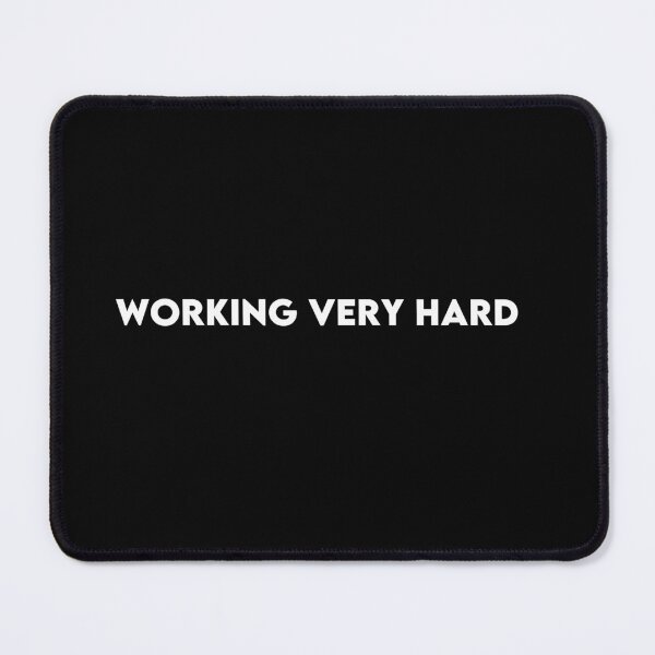 Item preview, Working Very Hard T-Shirt for Professionals, Entrepreneurs & Hustle Mindset designed and sold by Hoodybaba.