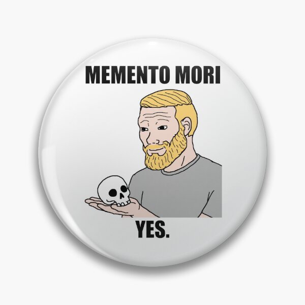 Item preview, Memento Mori Yes Chad Meme Sticker designed and sold by ctbrtn.