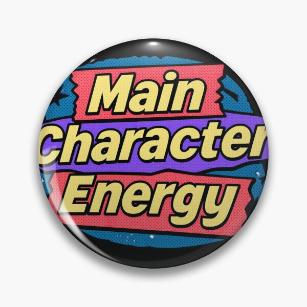 Item preview, Main character energy  designed and sold by PurePurpose.