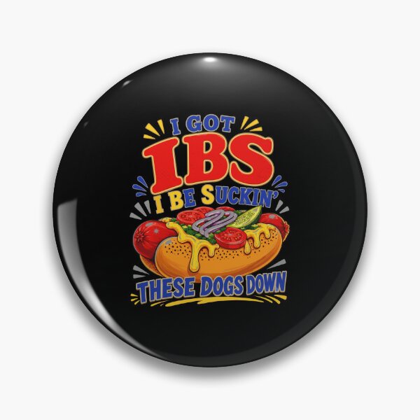 Item preview, I Got IBS I Be Suckin These Dogs Down Funny Hot Dog Meme designed and sold by PixlCrypt.