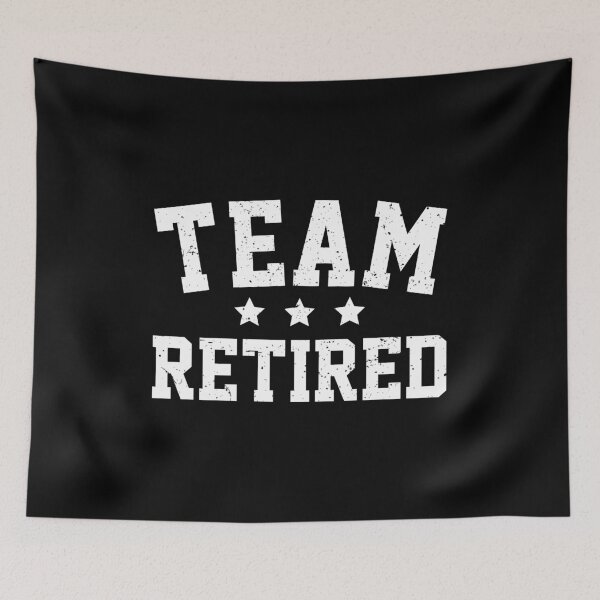 Item preview, Team Retired - Awesome Retirement Gift designed and sold by diannitagemvi.