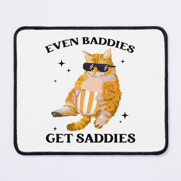 Item preview, Even Baddies Get Saddies designed and sold by AstronautSheep.