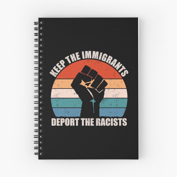 Item preview, Keep The Immigrants, Deport the Racists - Funny Patriotism designed and sold by diannitagemvi.