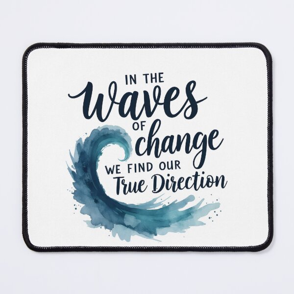 Item preview, Motivational Quote - In the Waves of Change We Find Our True Direction designed and sold by Connys Colorful World.