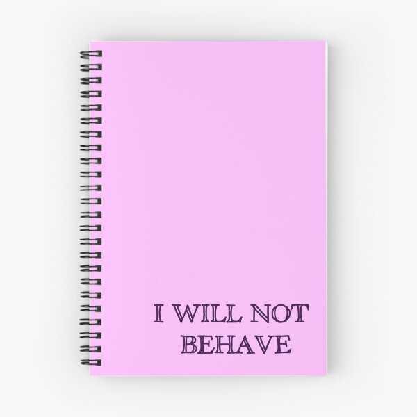 Item preview, I Will Not Behave Pink designed and sold by im-unhinged-ok.