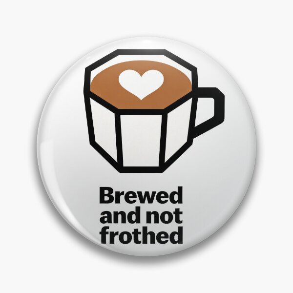 Item preview, Brewed and Not Frothed designed and sold by CornershopTee.