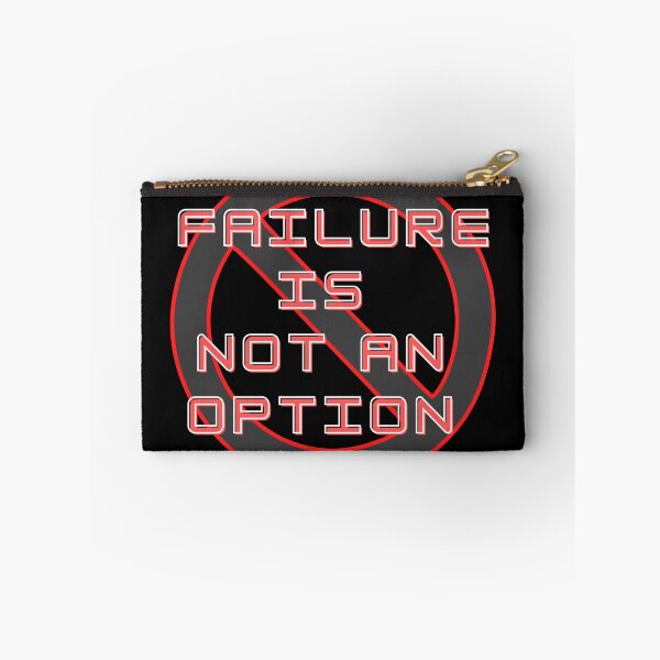 Item preview, Failure is not an option  designed and sold by PurePurpose.
