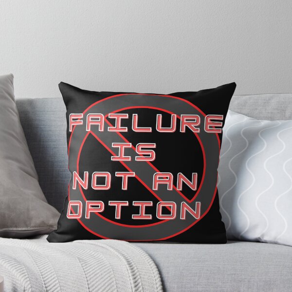 Item preview, Failure is not an option  designed and sold by PurePurpose.