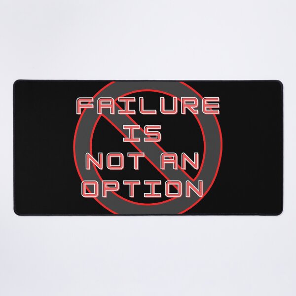 Item preview, Failure is not an option designed and sold by PurePurpose.