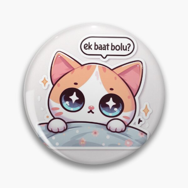 Item preview, Kawaii Ek Baat Bolu Cat Sticker | Cute Funny Meme designed and sold by PastelPawsArt.