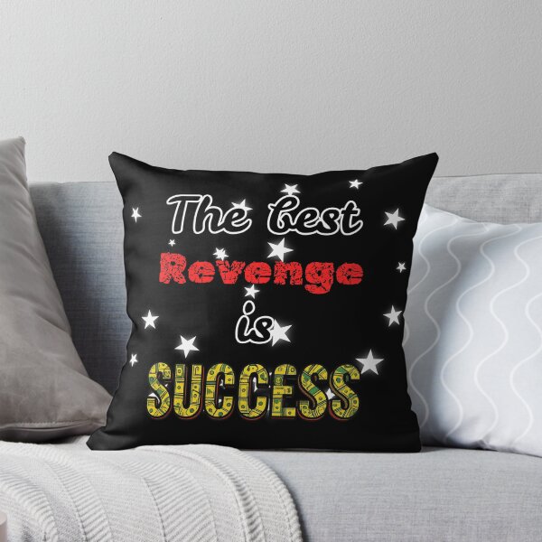 Item preview, The best revenge is success designed and sold by PurePurpose.