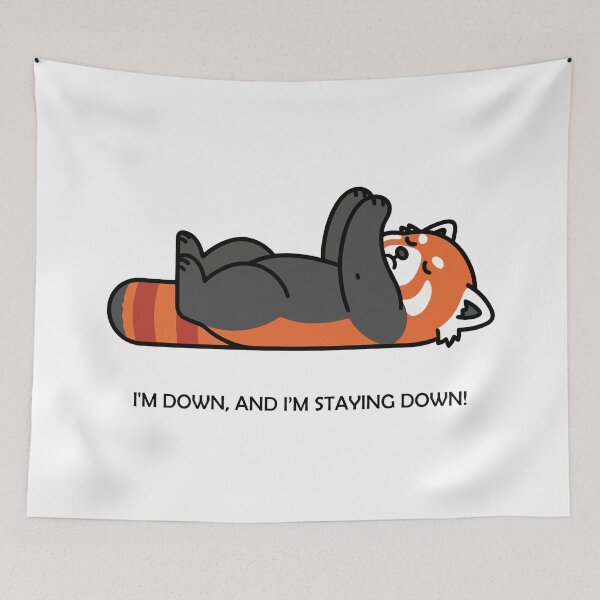 Item preview, Lazy Red Panda I Am Down And I Am Staying Down designed and sold by Amir Faysal.