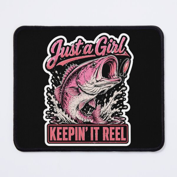 Item preview, Just a Girl Keeping it Reel Fishing Fisher Girl designed and sold by OlakunleOloroz.