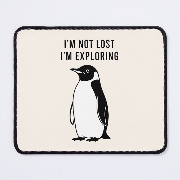 Item preview, Wandering Penguin I Am Not Lost I Am Exploring Adventure designed and sold by Amir Faysal.