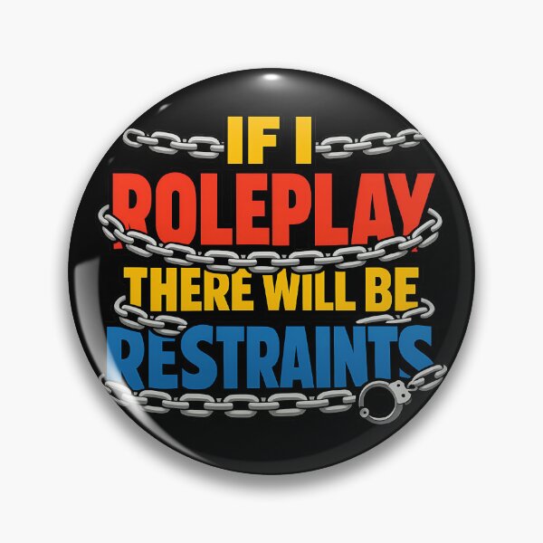Item preview, If I Roleplay There Will Be Restraints Funny RPG Shirt designed and sold by TeeTimeTreasure.