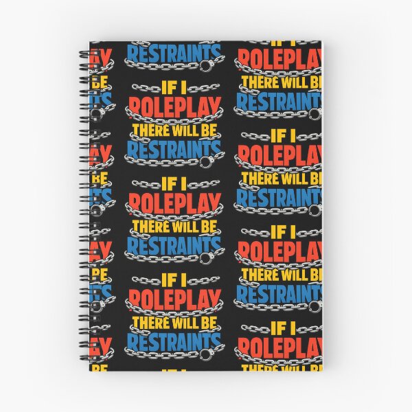 Item preview, If I Roleplay There Will Be Restraints Funny RPG Shirt designed and sold by TeeTimeTreasure.