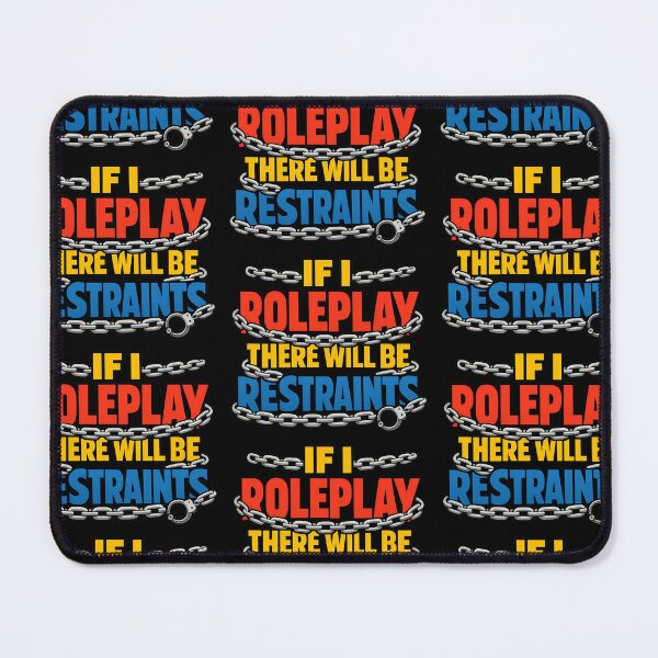 Item preview, If I Roleplay There Will Be Restraints Funny RPG Shirt designed and sold by TeeTimeTreasure.