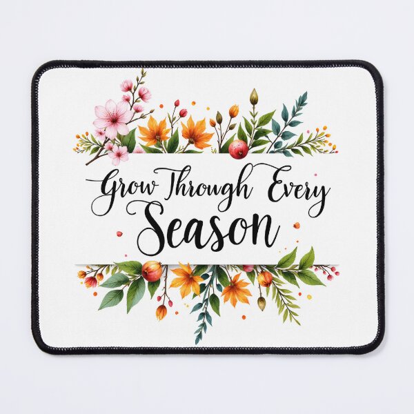 Item preview, Grow Through Every Season Floral Inspirational Quote | Botanical Motivational Typography for Nature Lovers & Positive Mindset designed and sold by Connys Colorful World.